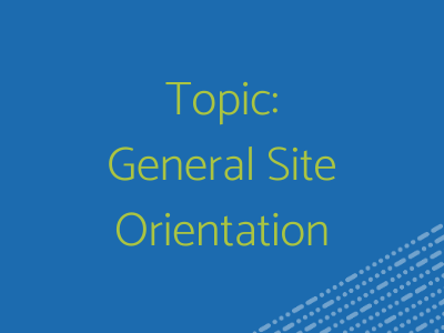 General Site Orientation (2)