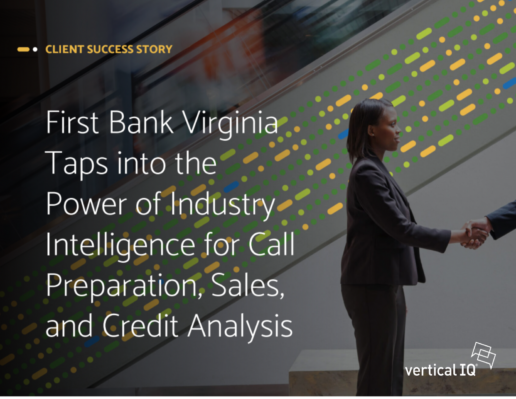 Case Study cover- First Bank Virginia Taps into the Power of Industry Intelligence for Call Preparation, Sales, and Credit Analysis